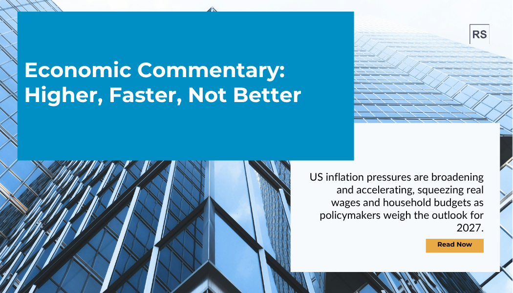 US inflation pressures are broadening and accelerating, squeezing real wages and household budgets as policymakers weigh the outlook for 2027.